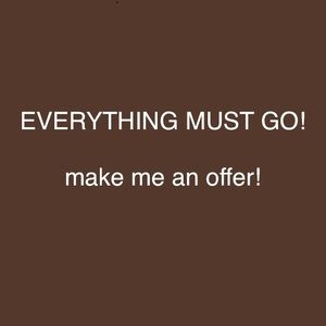 Feel free to lowball me! All offers welcomed!